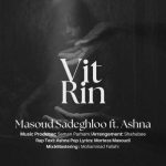 دانلود آهنگ مسعود صادقلو و آشنا ویترین